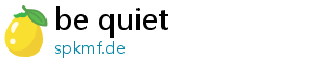 be quiet