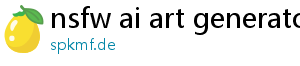 nsfw ai art generator